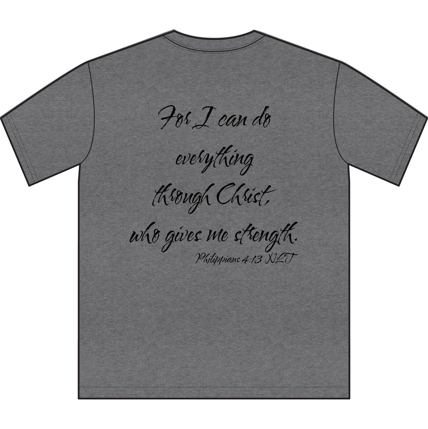 Philippians 4:13 NLT T-Shirt