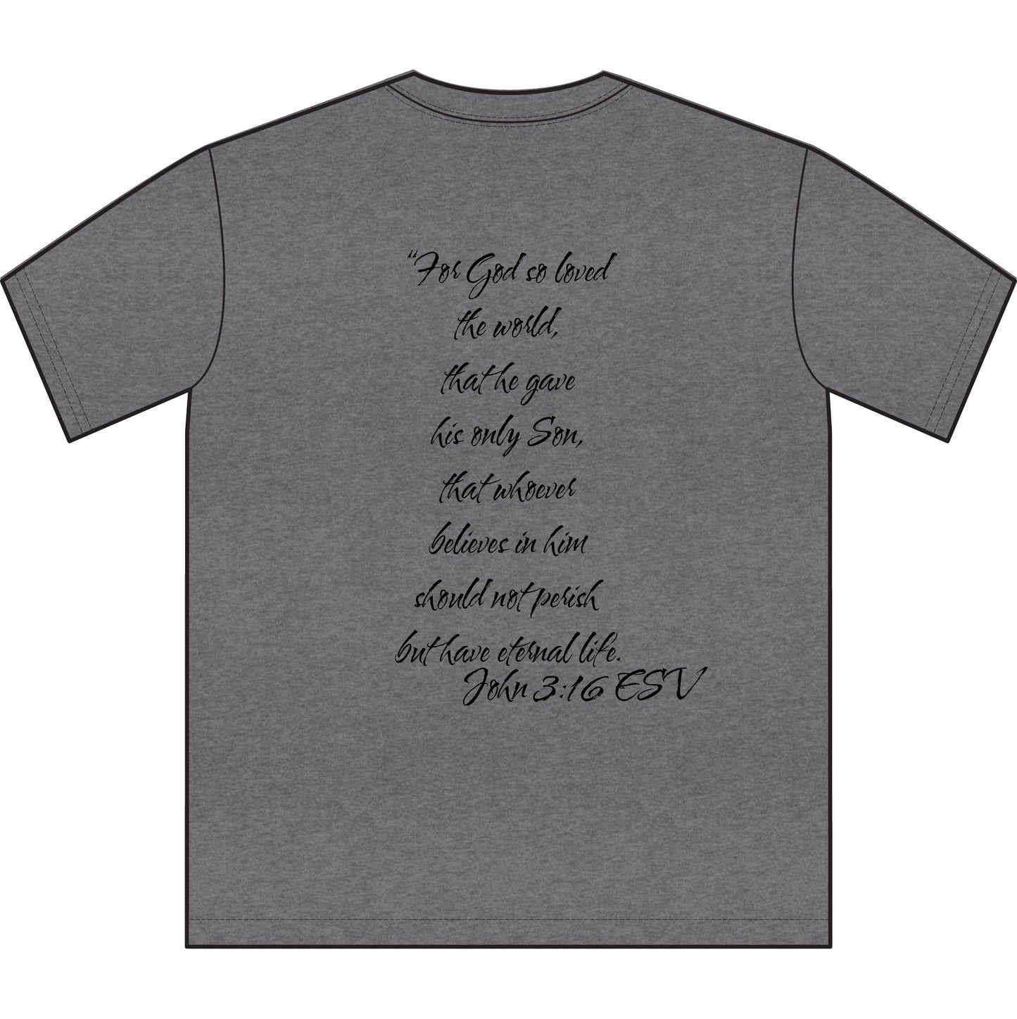 John 3:16 ESV T-Shirt