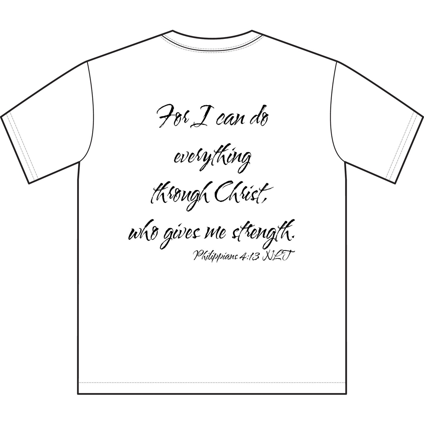 Philippians 4:13 NLT T-Shirt