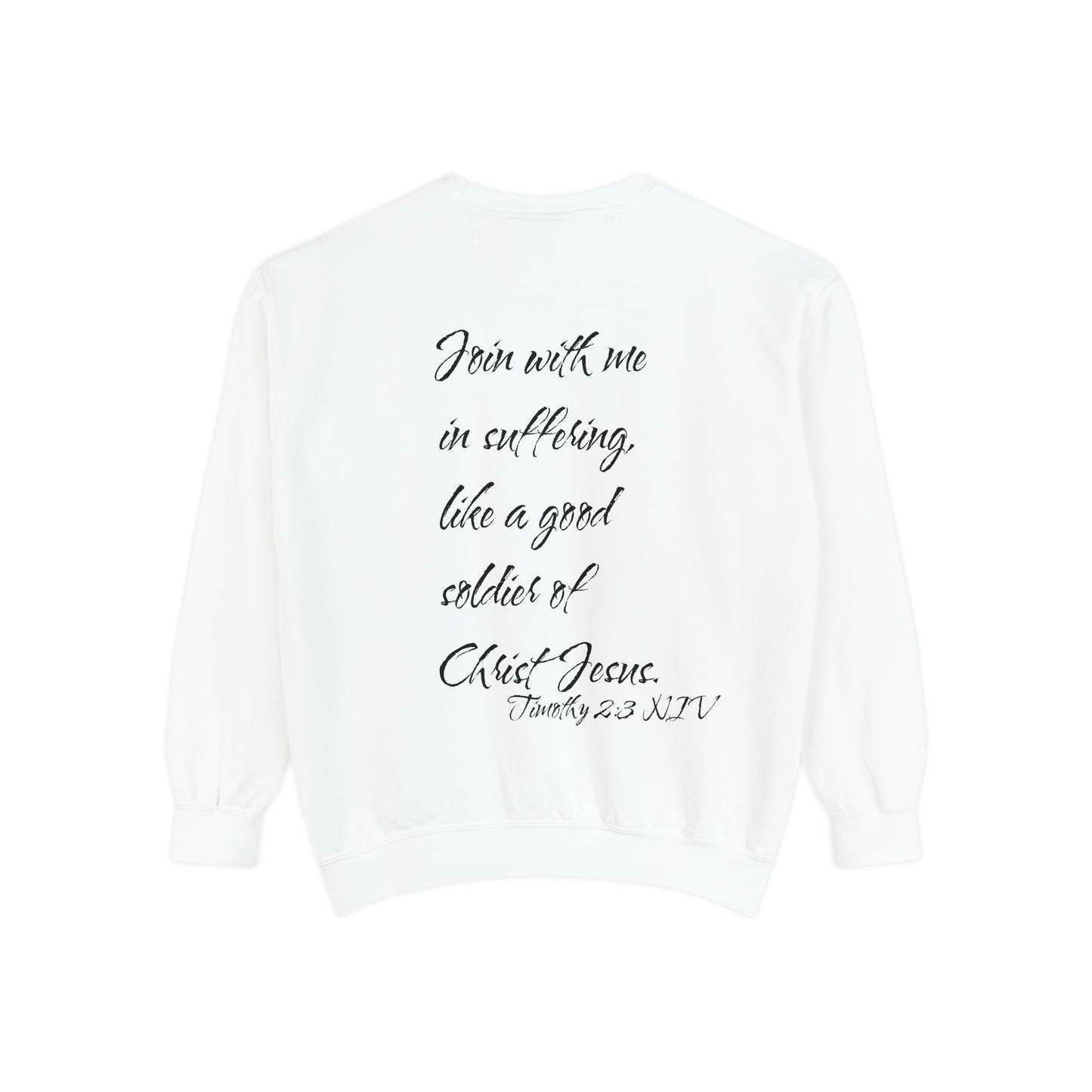 Timothy 2:3 NIV Sweatshirt