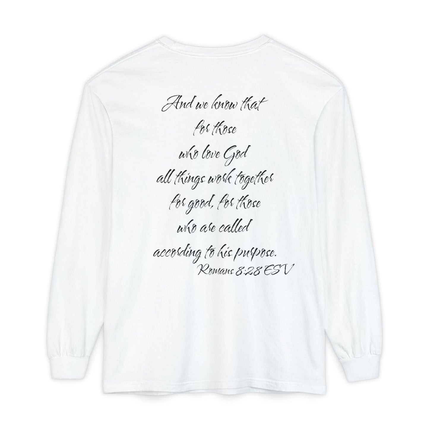 Romans 8:28 ESV Long Sleeve Shirt