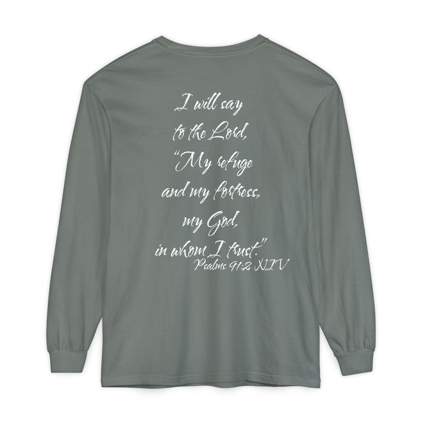 Psalms 91:2 ESV Long Sleeve Shirt