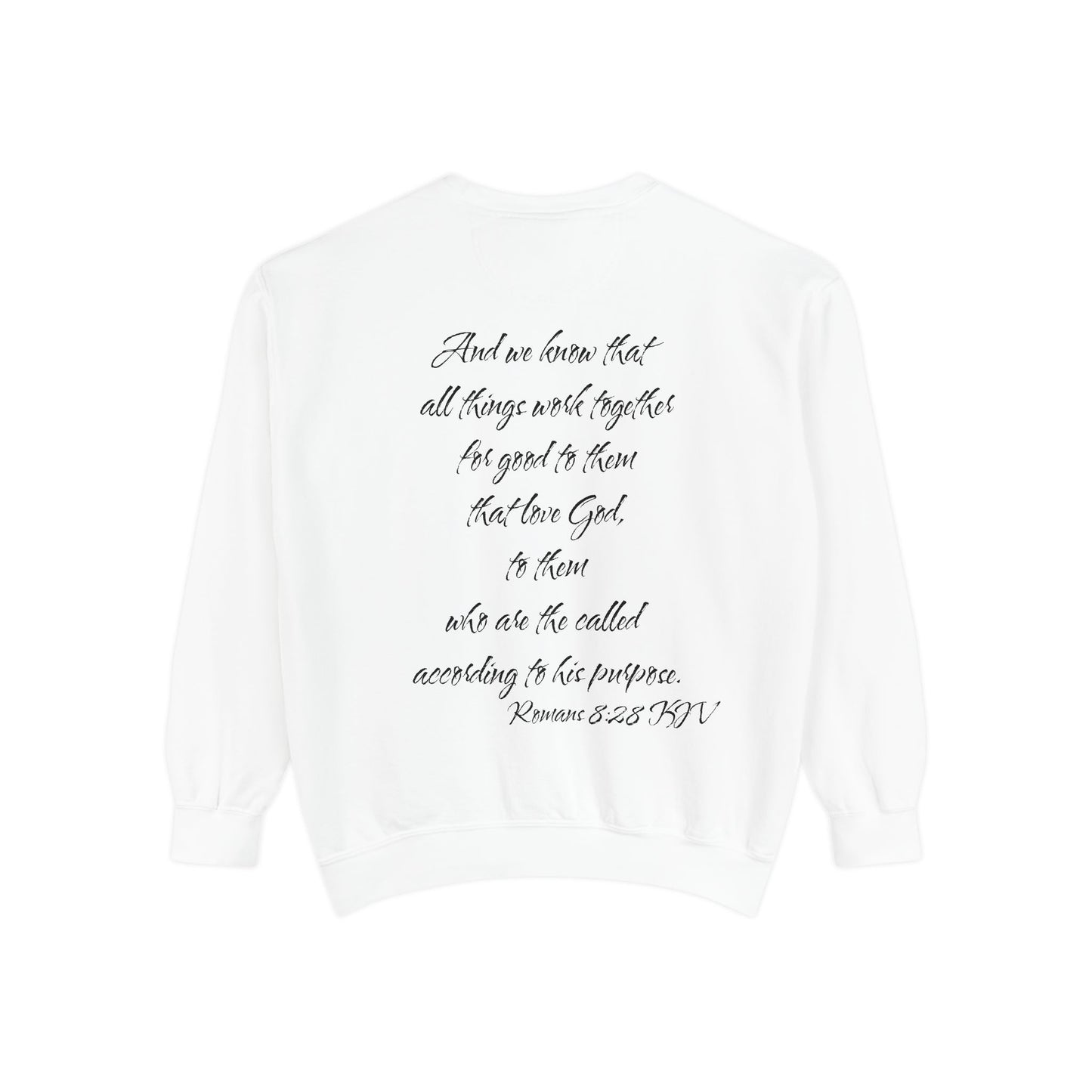 Romans 8:28 KJV Sweatshirt