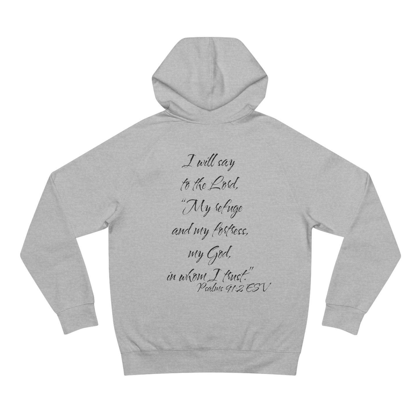 Psalms 91:2 ESV Hoodie