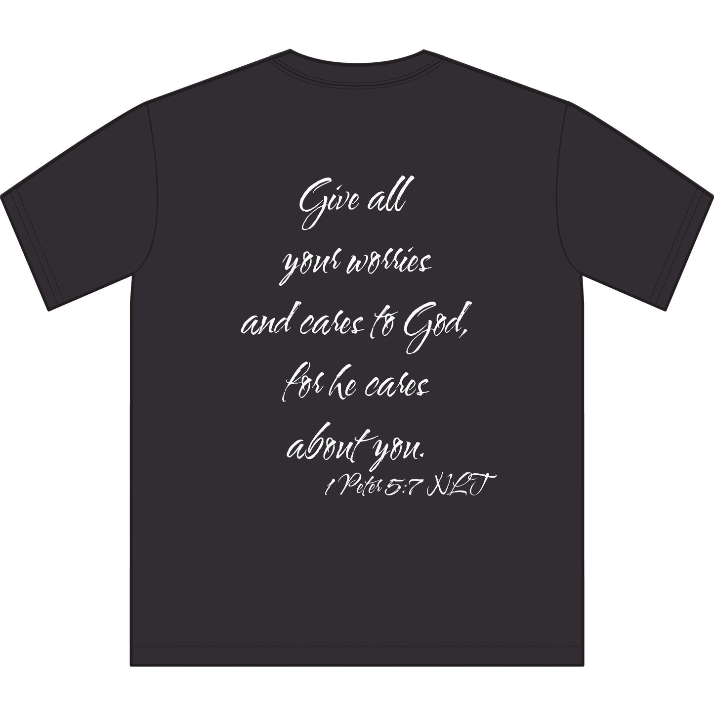 1 Peter 5:7 NLT T-Shirt