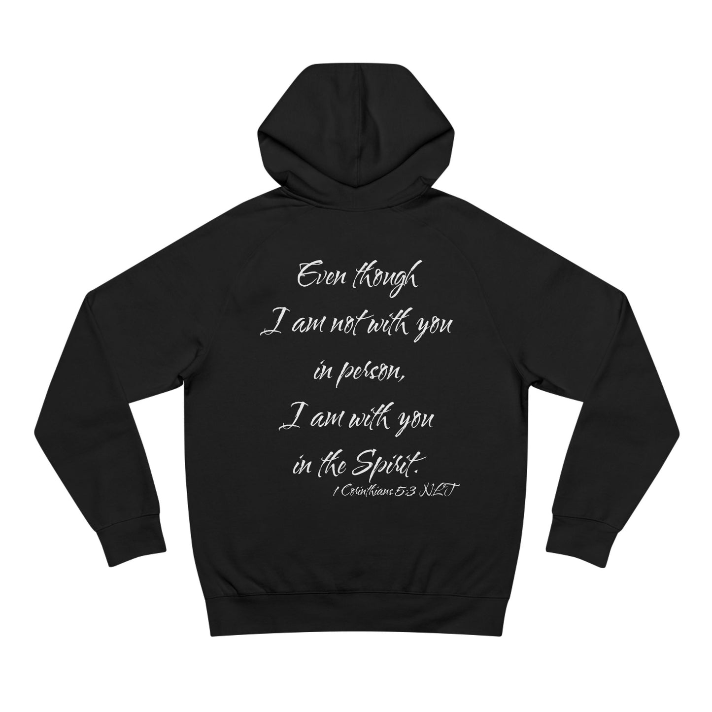 1 Corinthians 5:3 NLT Hoodie