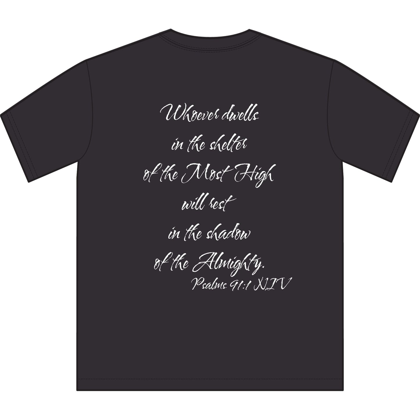 Psalms 91:1 NIV T-Shirt