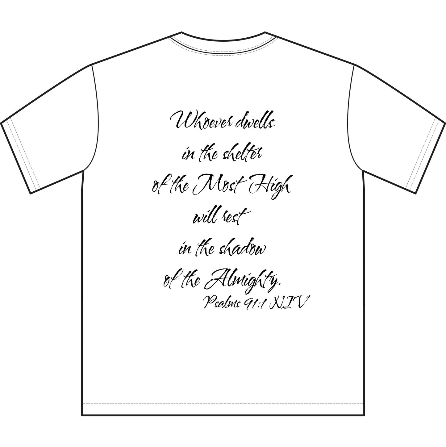Psalms 91:1 NIV T-Shirt