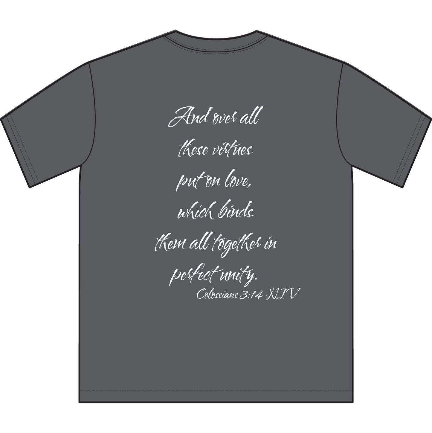 Colossians 3:14 NIV T-Shirt