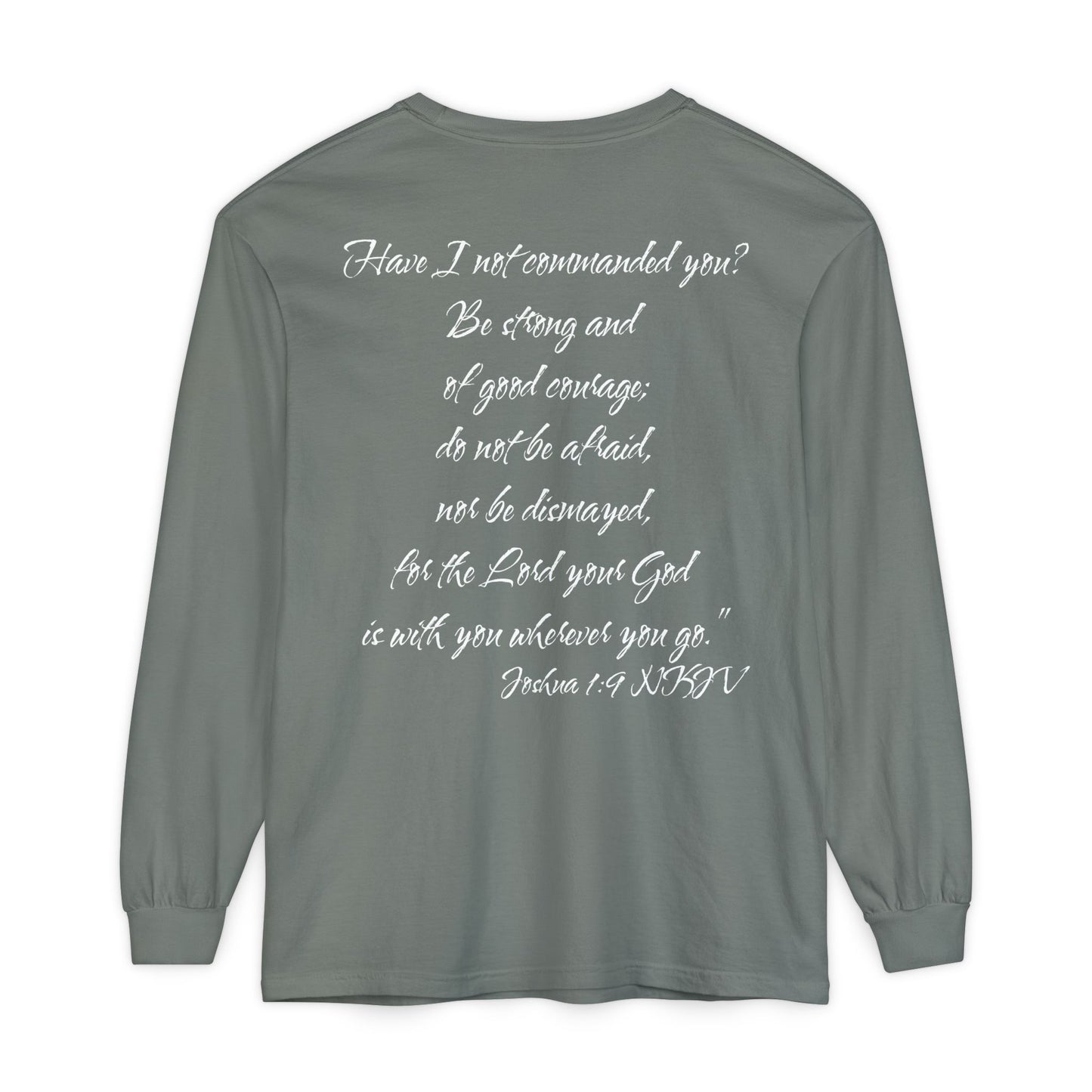 Joshua 1:9 NKJV Long Sleeve Shirt