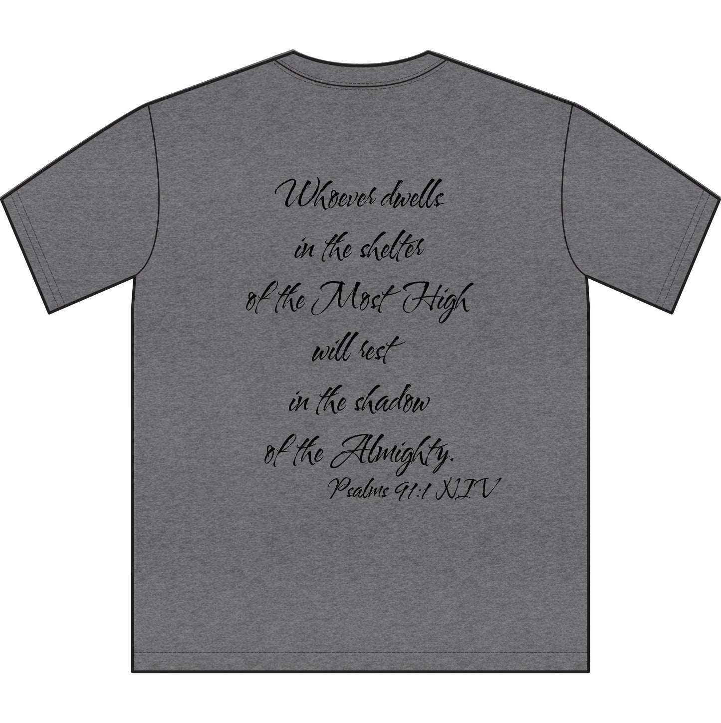 Psalms 91:1 NIV T-Shirt