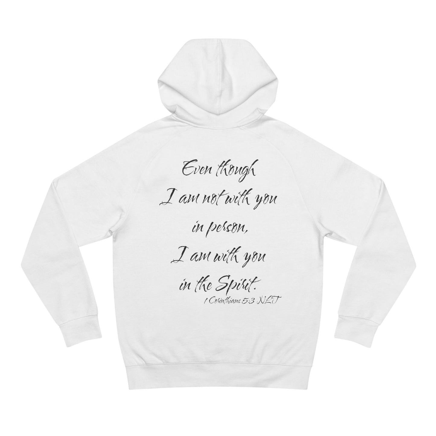 1 Corinthians 5:3 NLT Hoodie