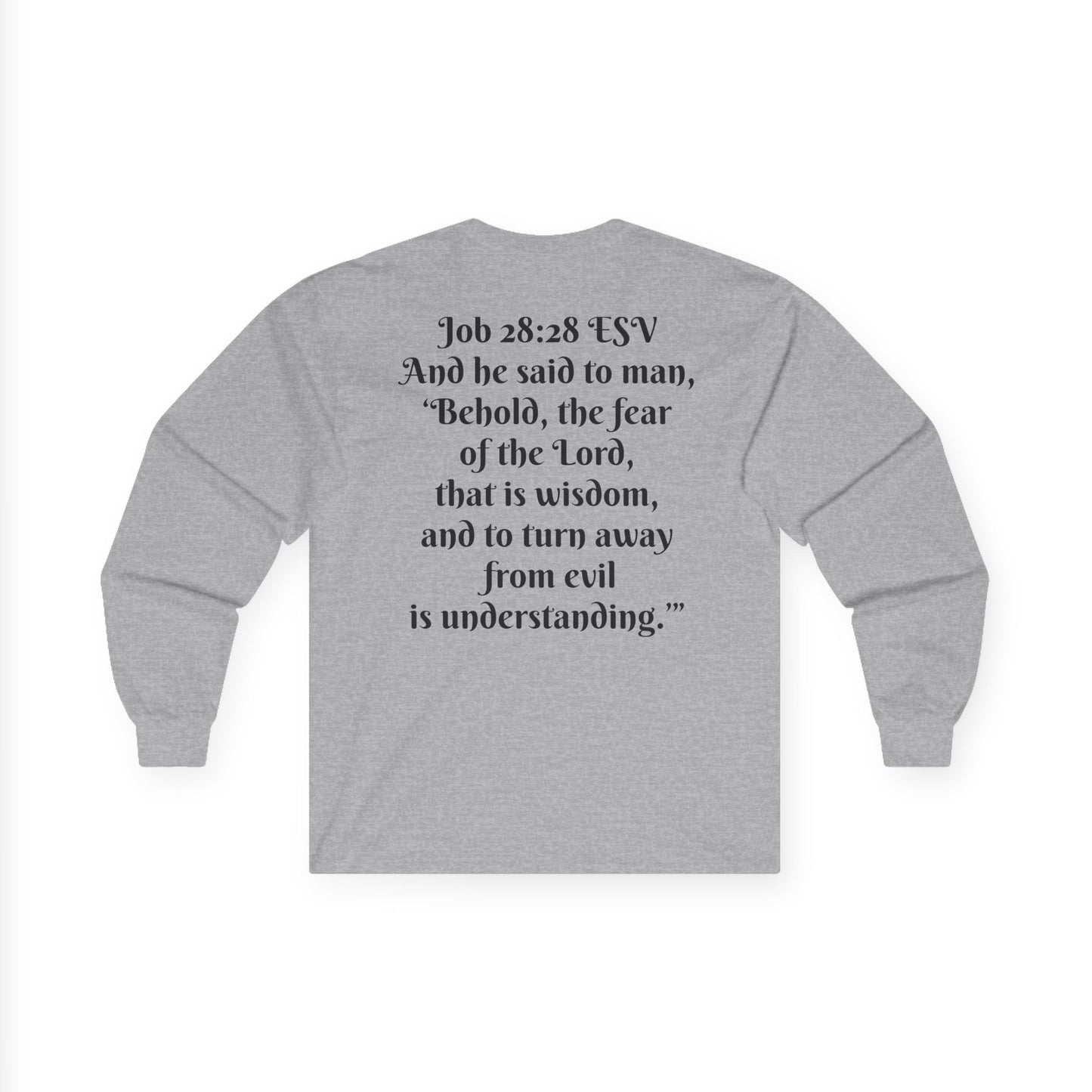 Job 28:28 ESV Long Sleeve Shirt