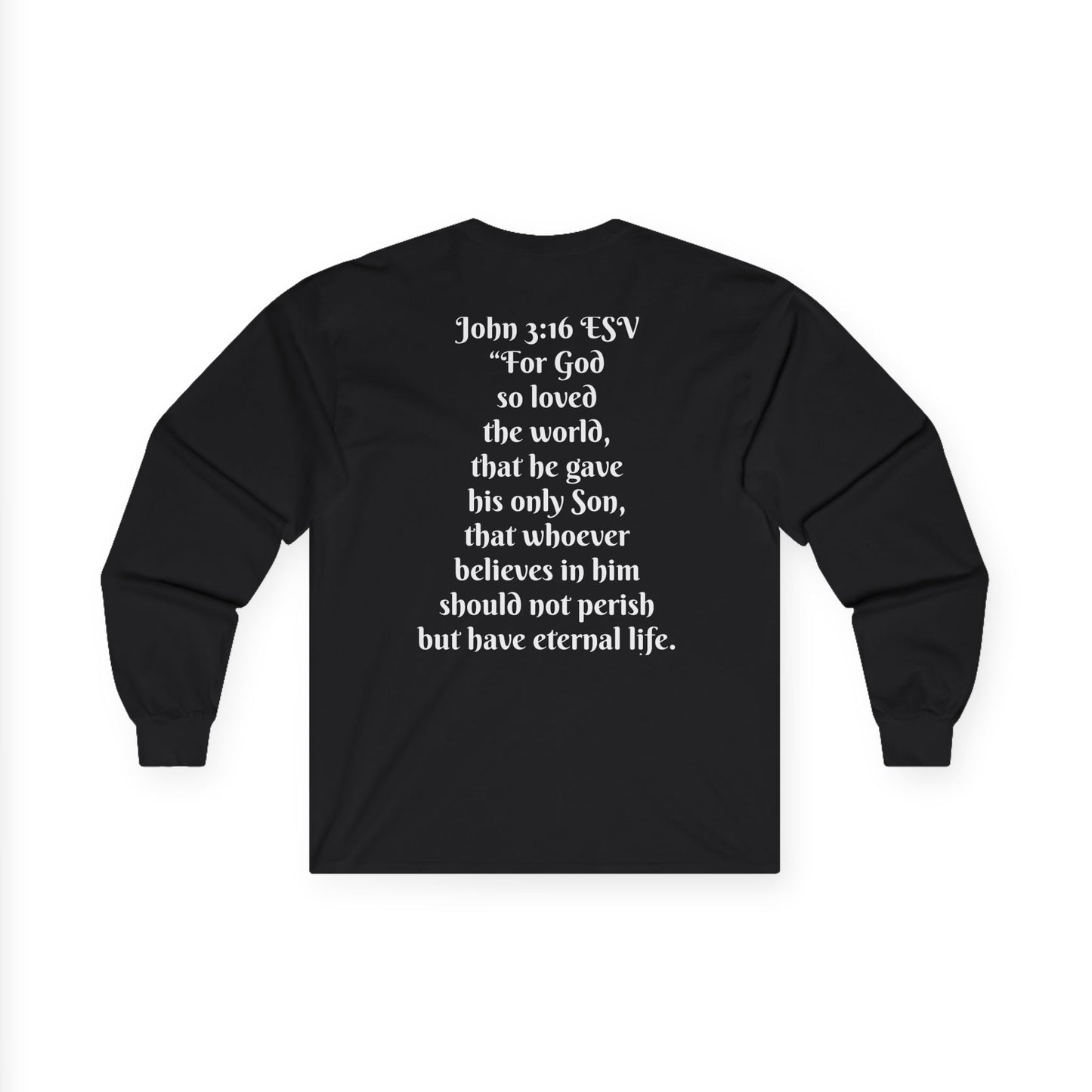 John 3:16 ESV Long Sleeve Shirt