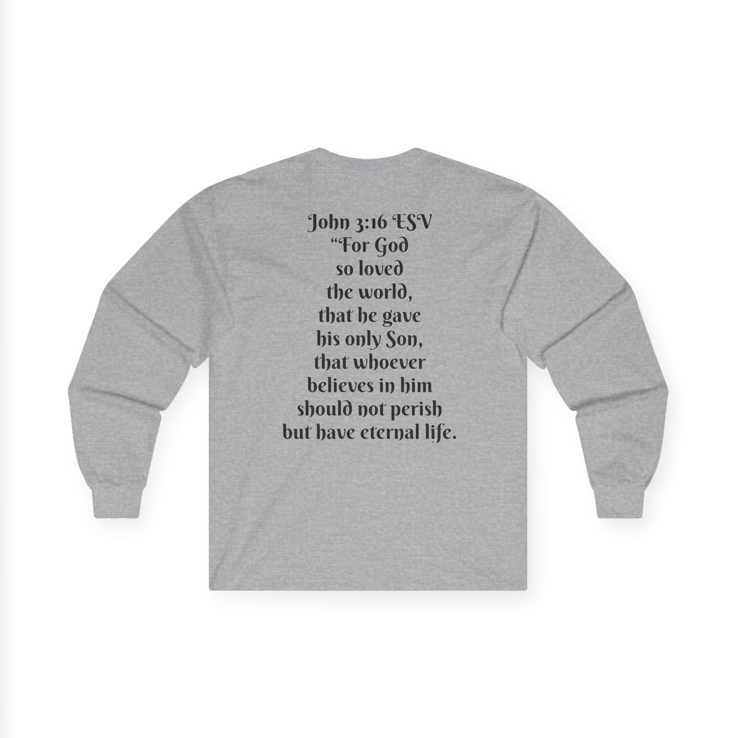 John 3:16 ESV Long Sleeve Shirt