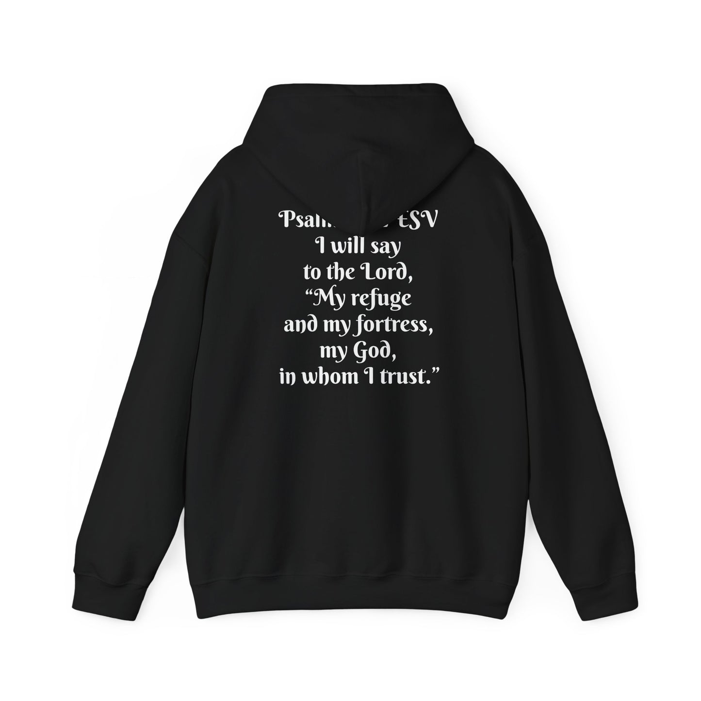 Psalms 91:2 ESV Hoodie