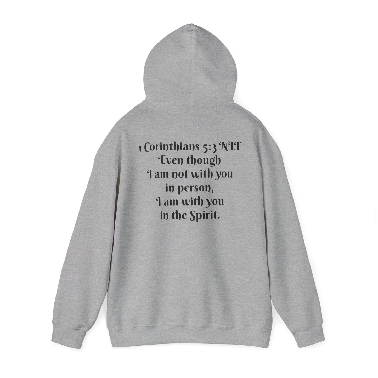 1 Corinthians 5:3 NLT Hoodie