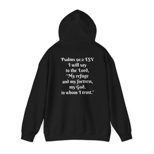 Psalms 91:2 ESV Hoodie