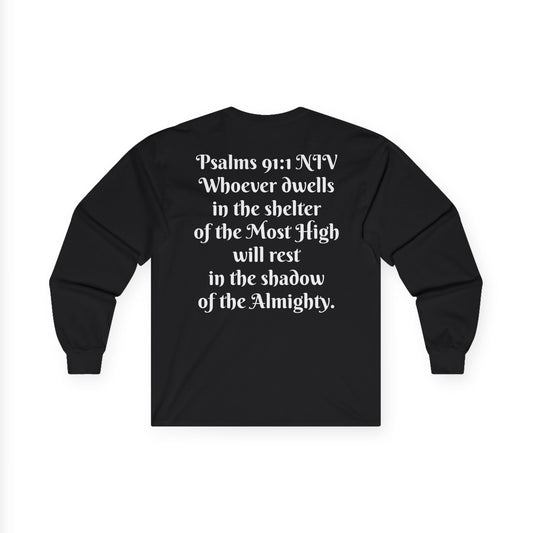 Psalms 91:1 Long Sleeve Shirt