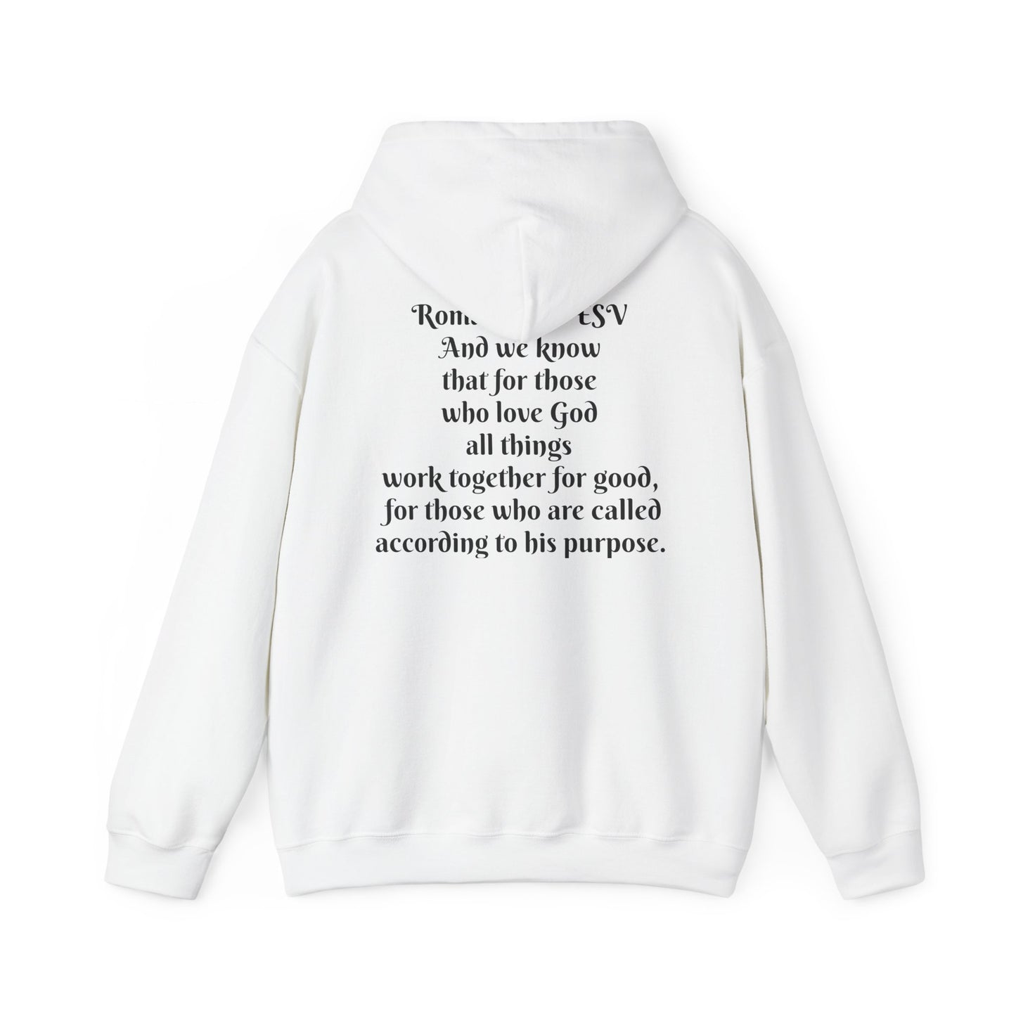 Romans 8:28 ESV Hoodie