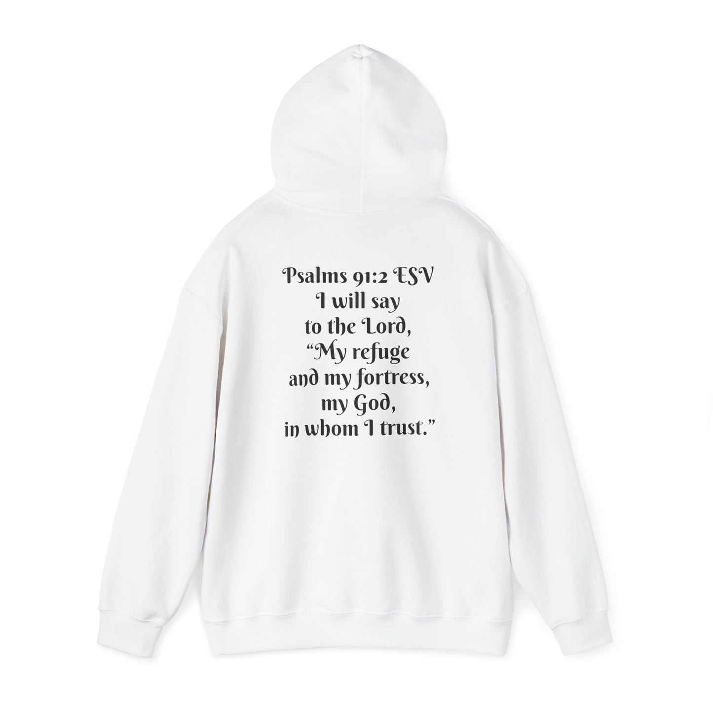 Psalms 91:2 ESV Hoodie