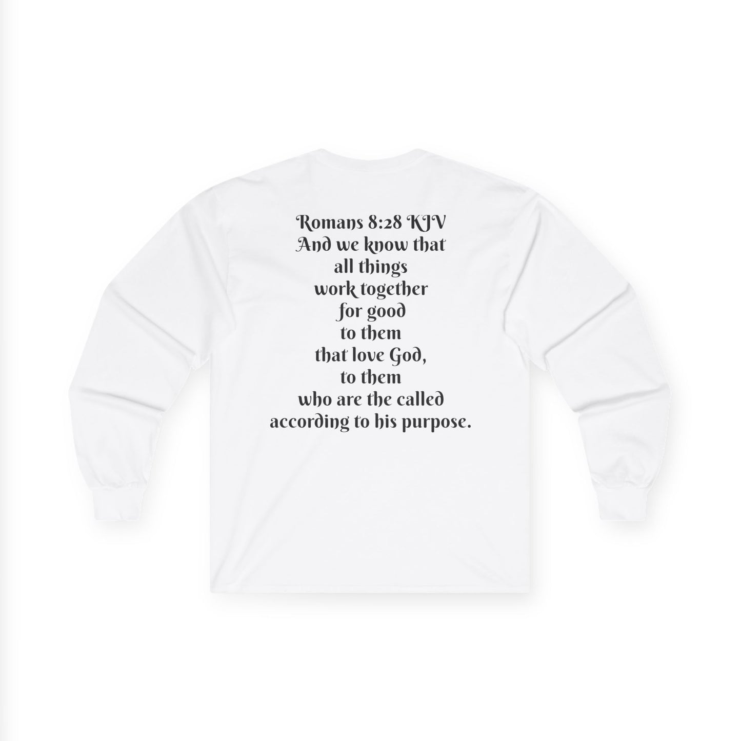 Romans 8:28 KJV Long Sleeve Shirt