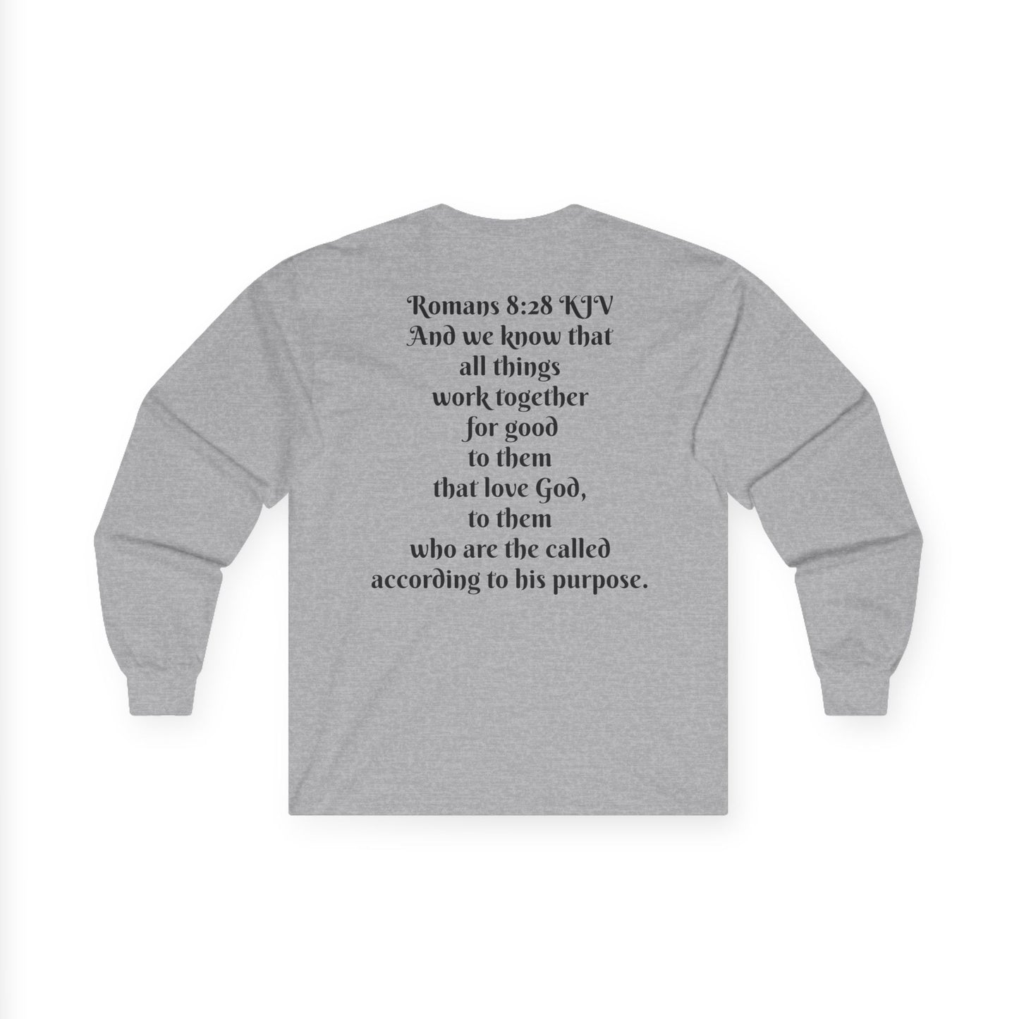 Romans 8:28 KJV Long Sleeve Shirt