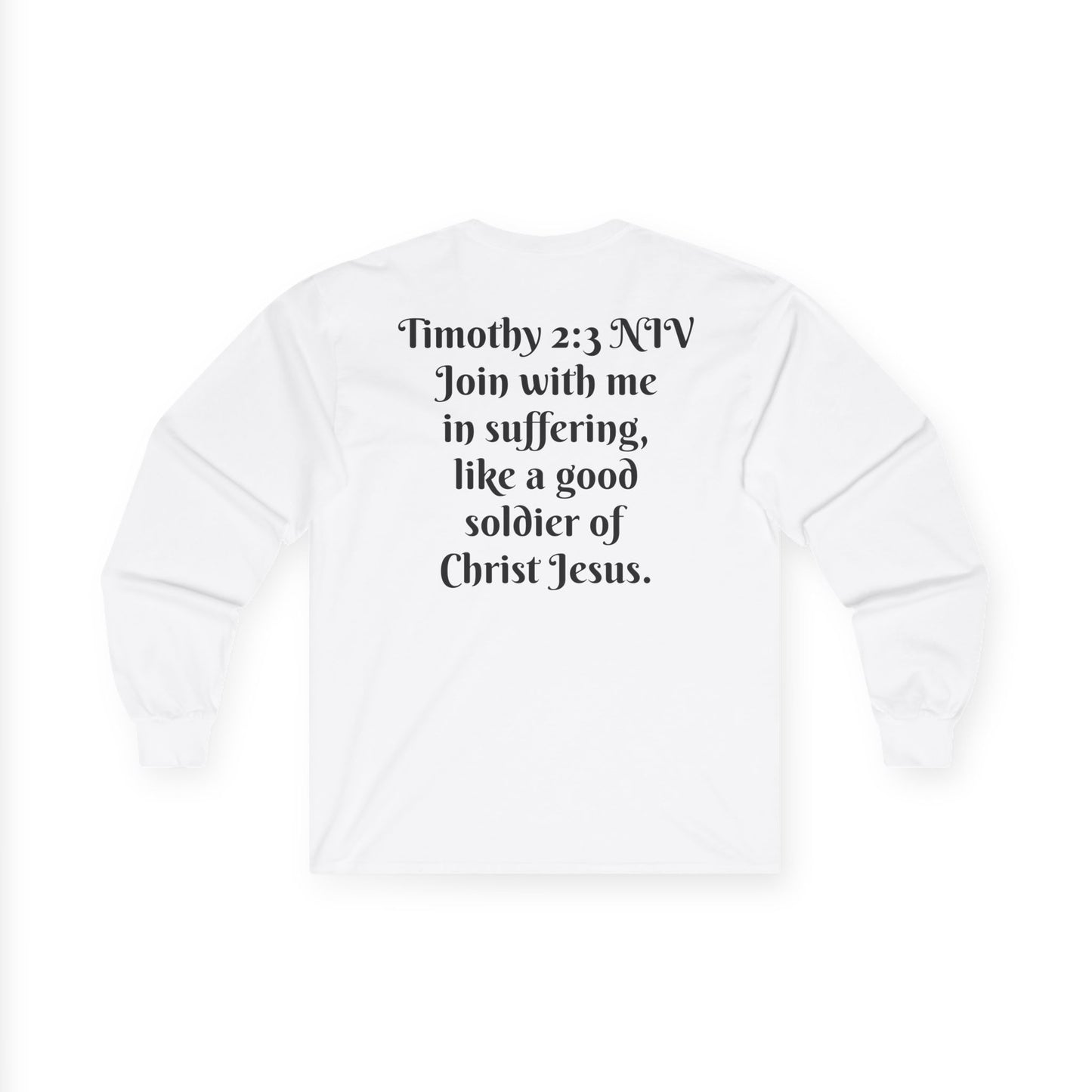 Timothy 2:3 NIV Long Sleeve Shirt