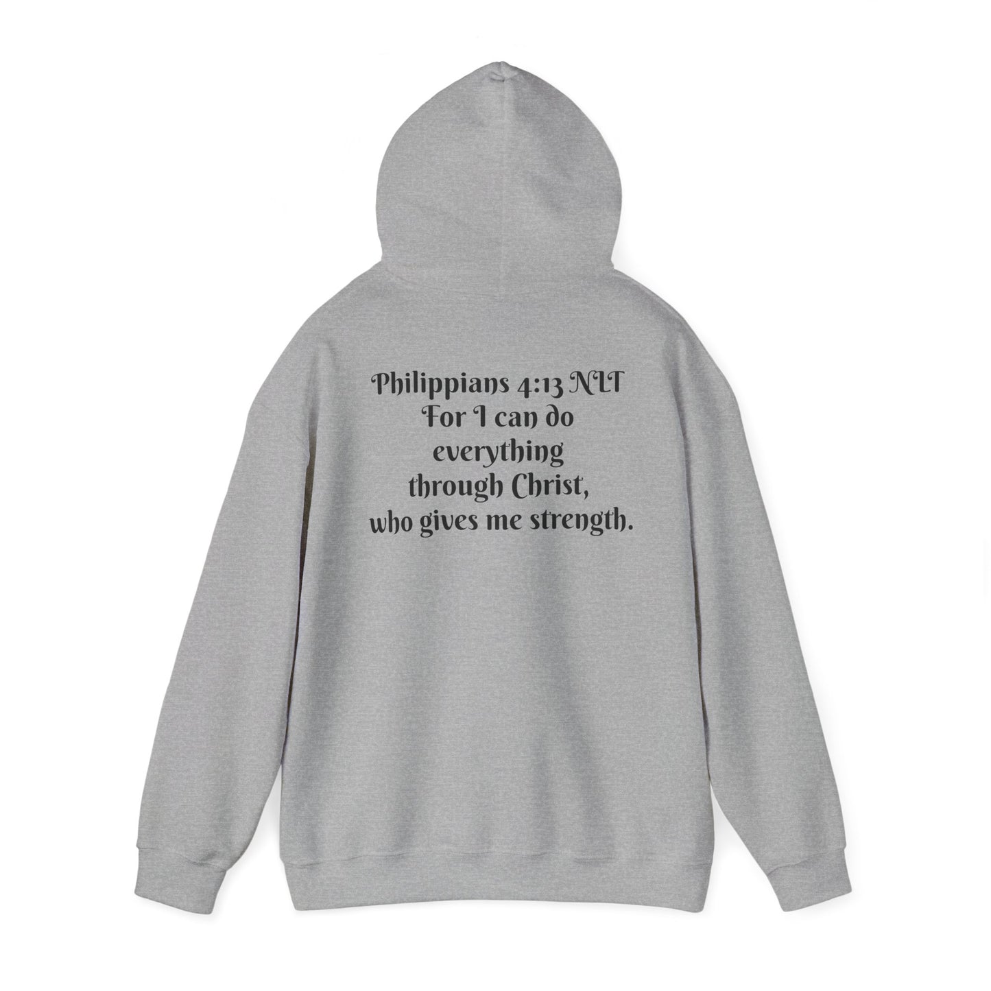 Philippians 4:13 NLT Hoodie