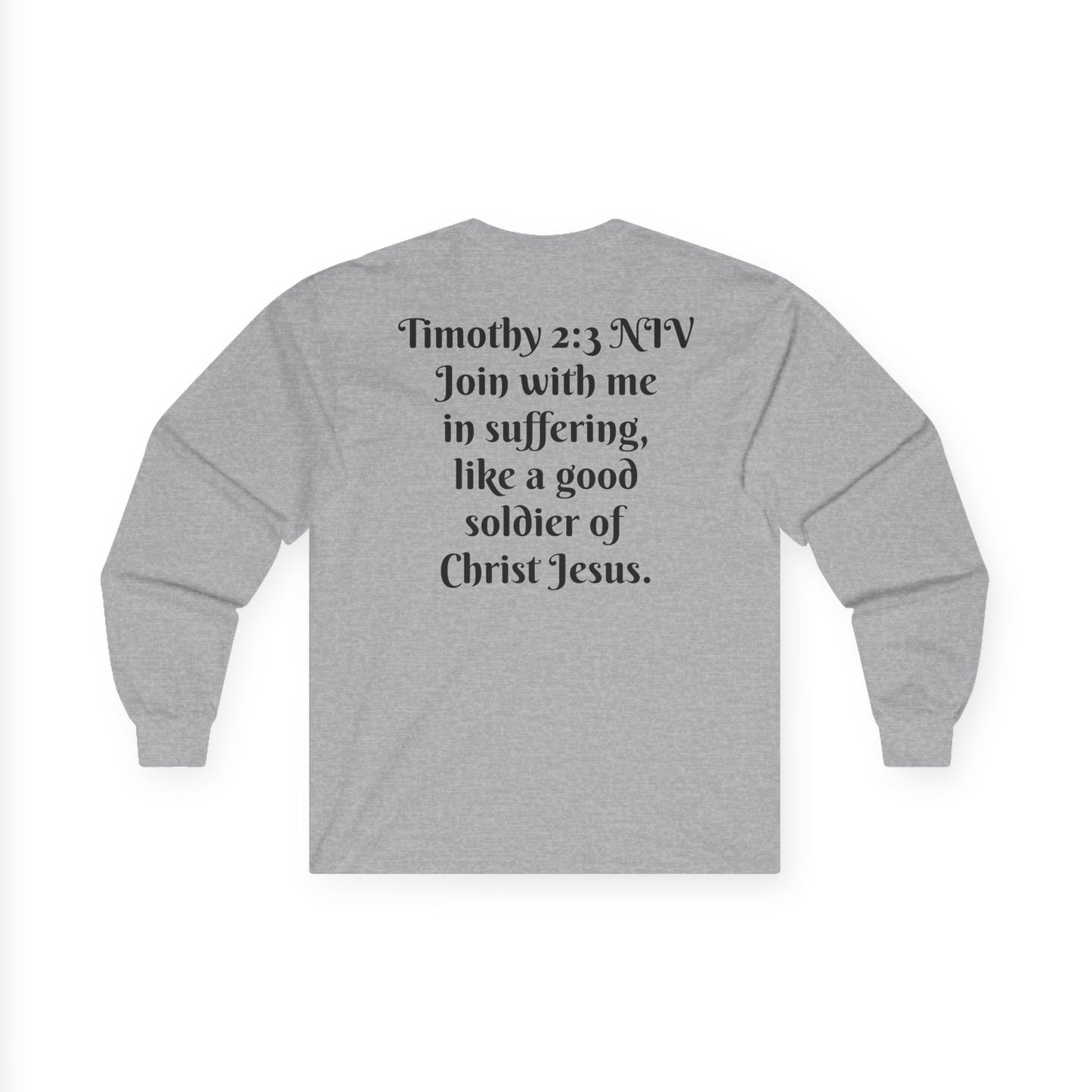 Timothy 2:3 NIV Long Sleeve Shirt