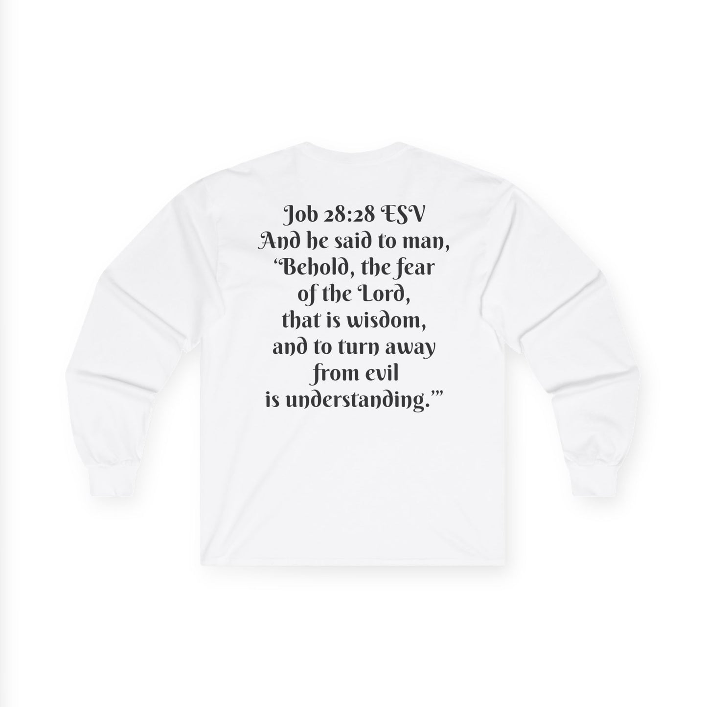 Job 28:28 ESV Long Sleeve Shirt