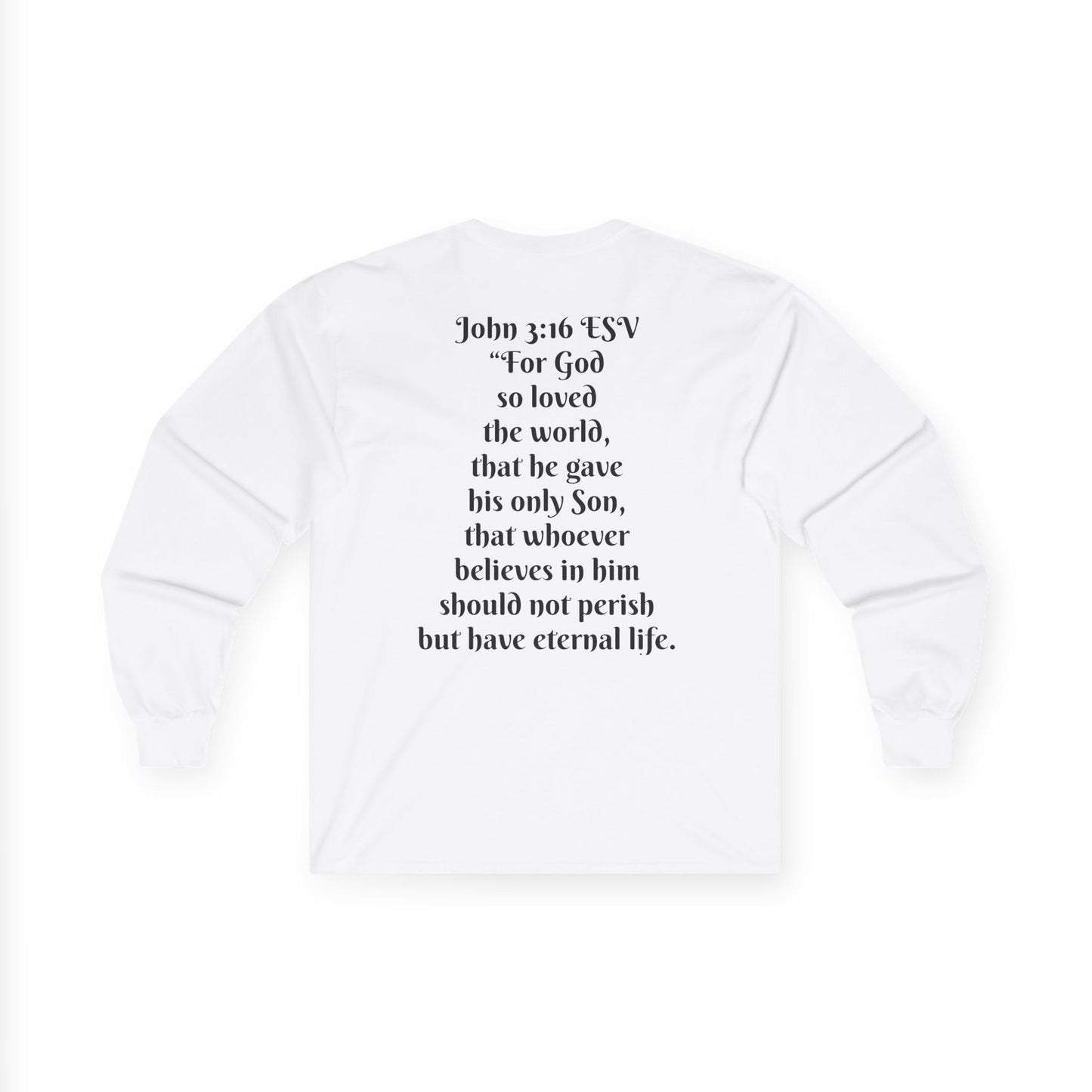 John 3:16 ESV Long Sleeve Shirt