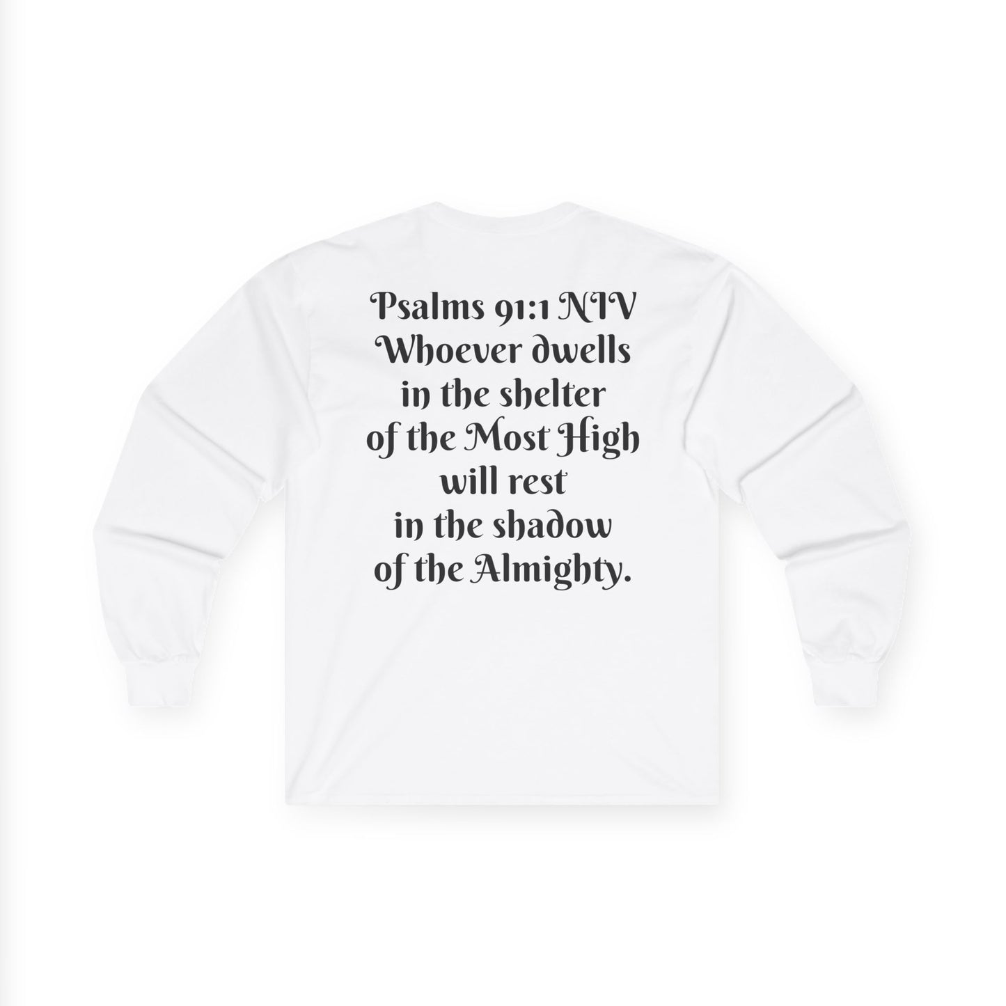 Psalms 91:1 Long Sleeve Shirt