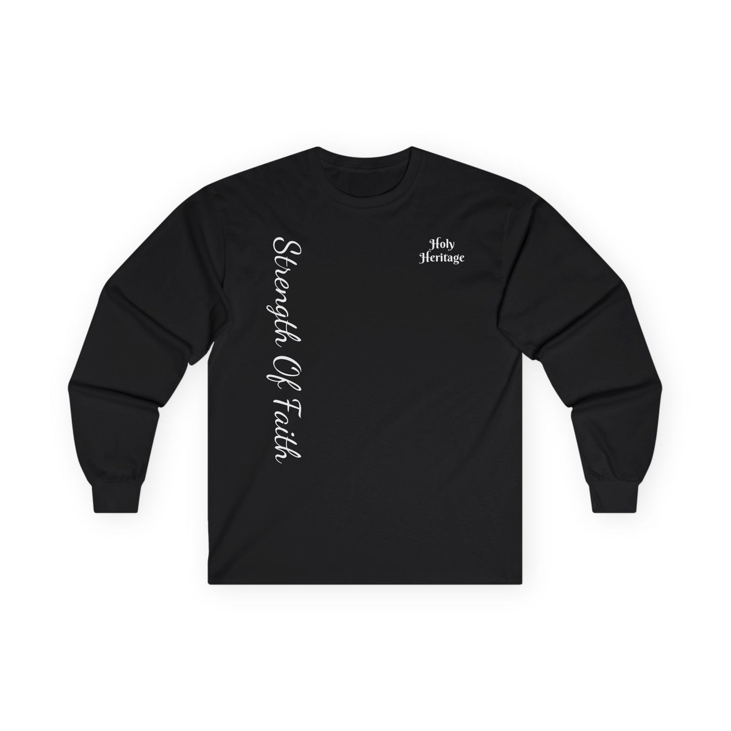 Strength Of Faith Long Sleeve Shirt