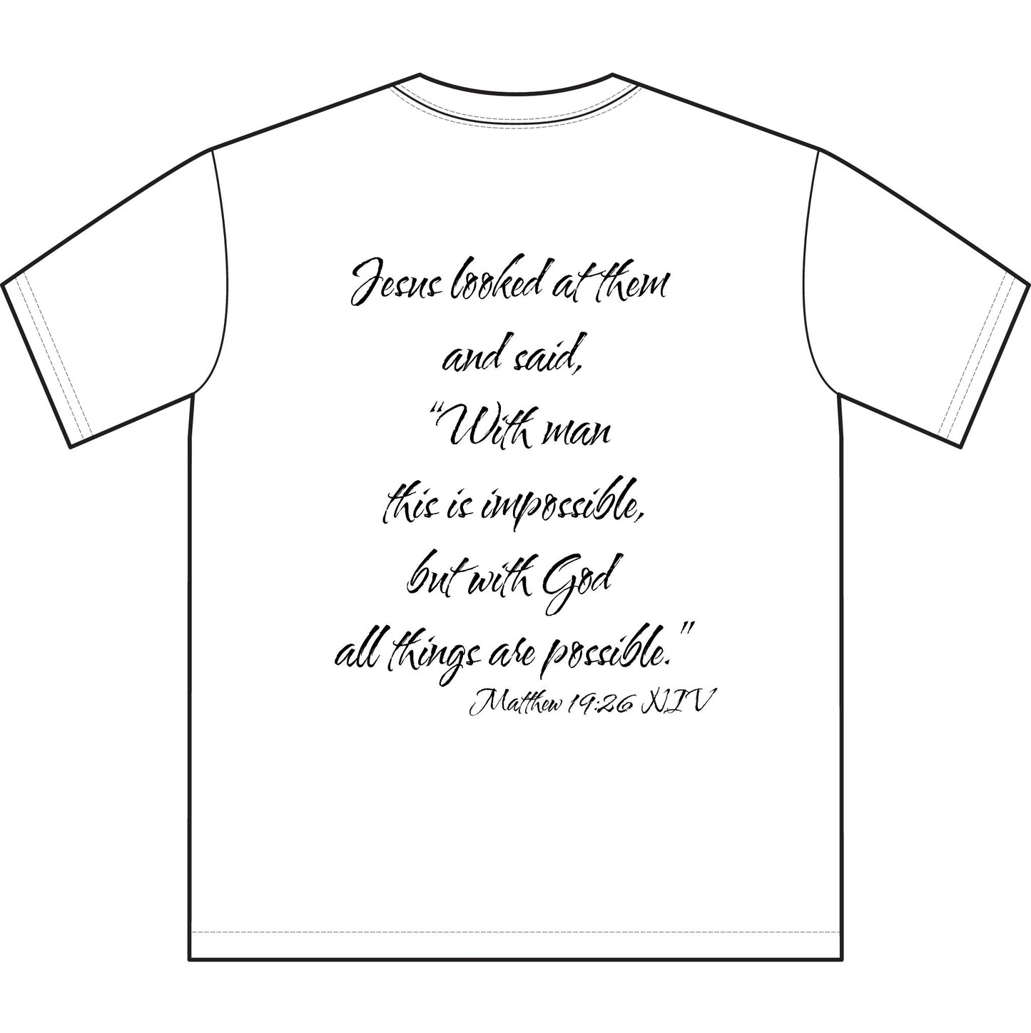 Matthew 19:26 NIV T-Shirt