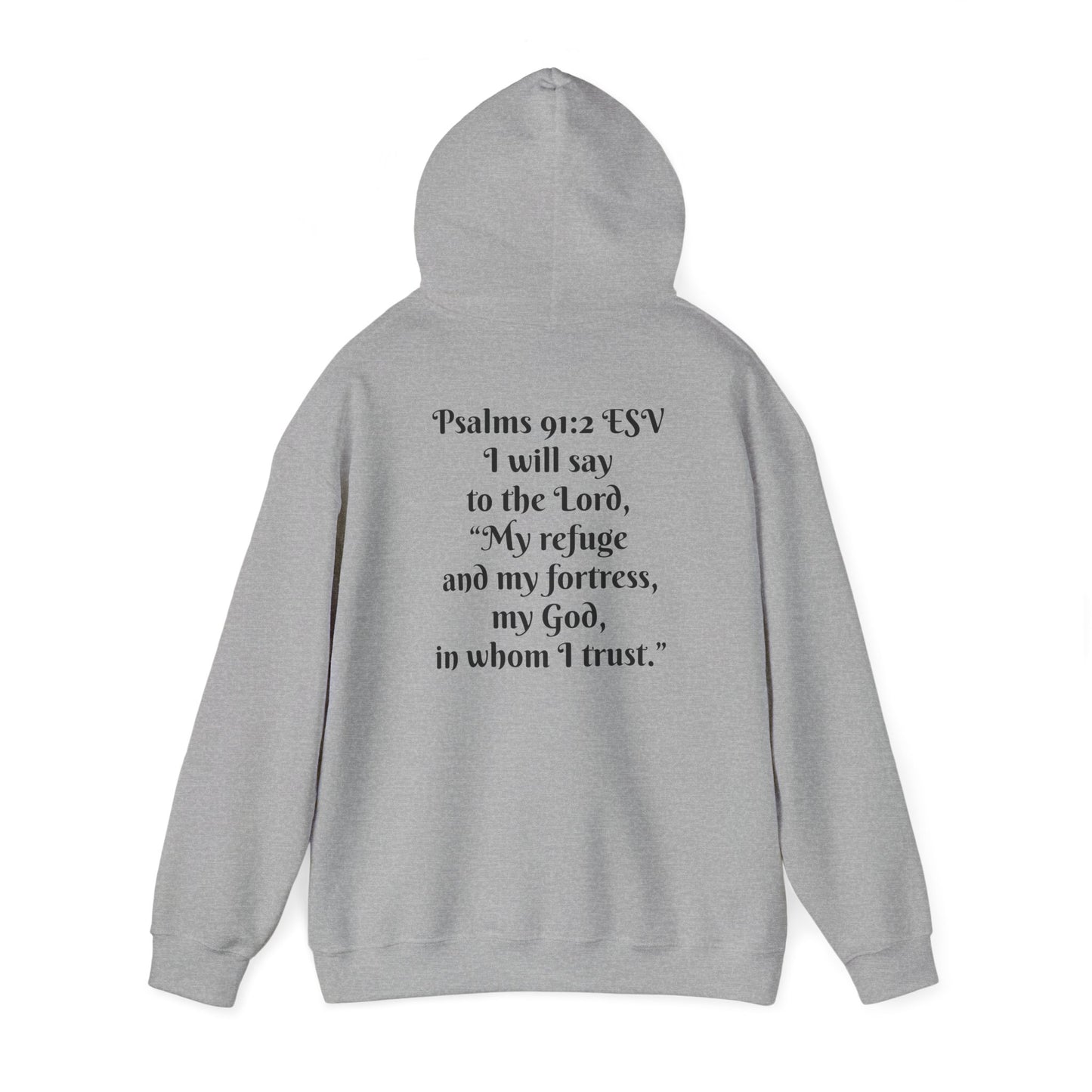 Psalms 91:2 ESV Hoodie