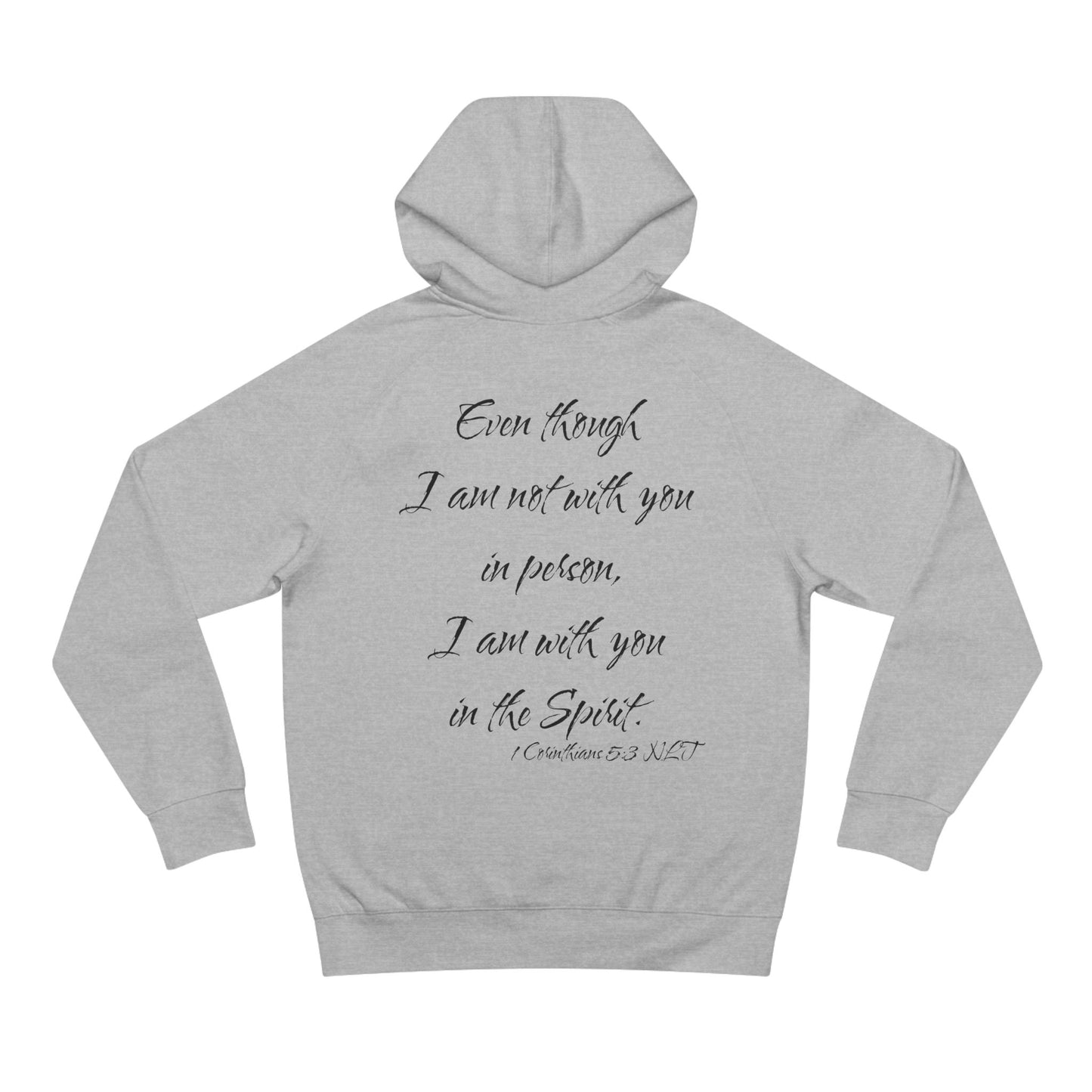 1 Corinthians 5:3 NLT Hoodie