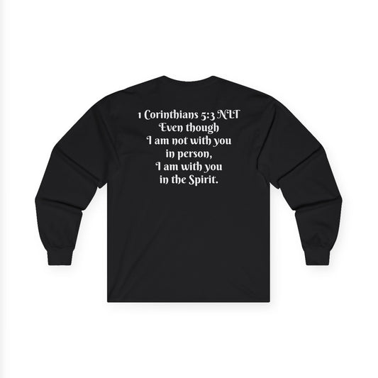 1 Corinthians 5:3 NLT Long Sleeve Shirt